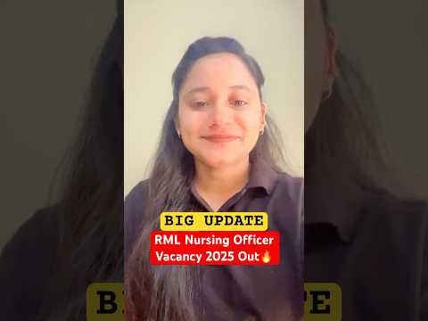 RML Nursing Officer Vacancy 2025 Out | Apply Now for Govt Nursing Jobs #RML #NursingOfficer #Vacancy