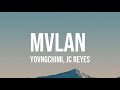 MVLAN - YOVNGCHIMI x JC REYES (Letra/ Lyrics)