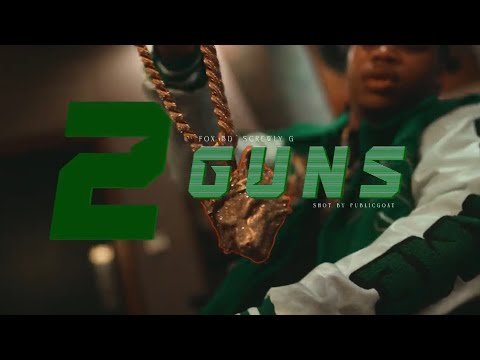 Fox BD x Screwly G - 2 Guns (Official Music Video)