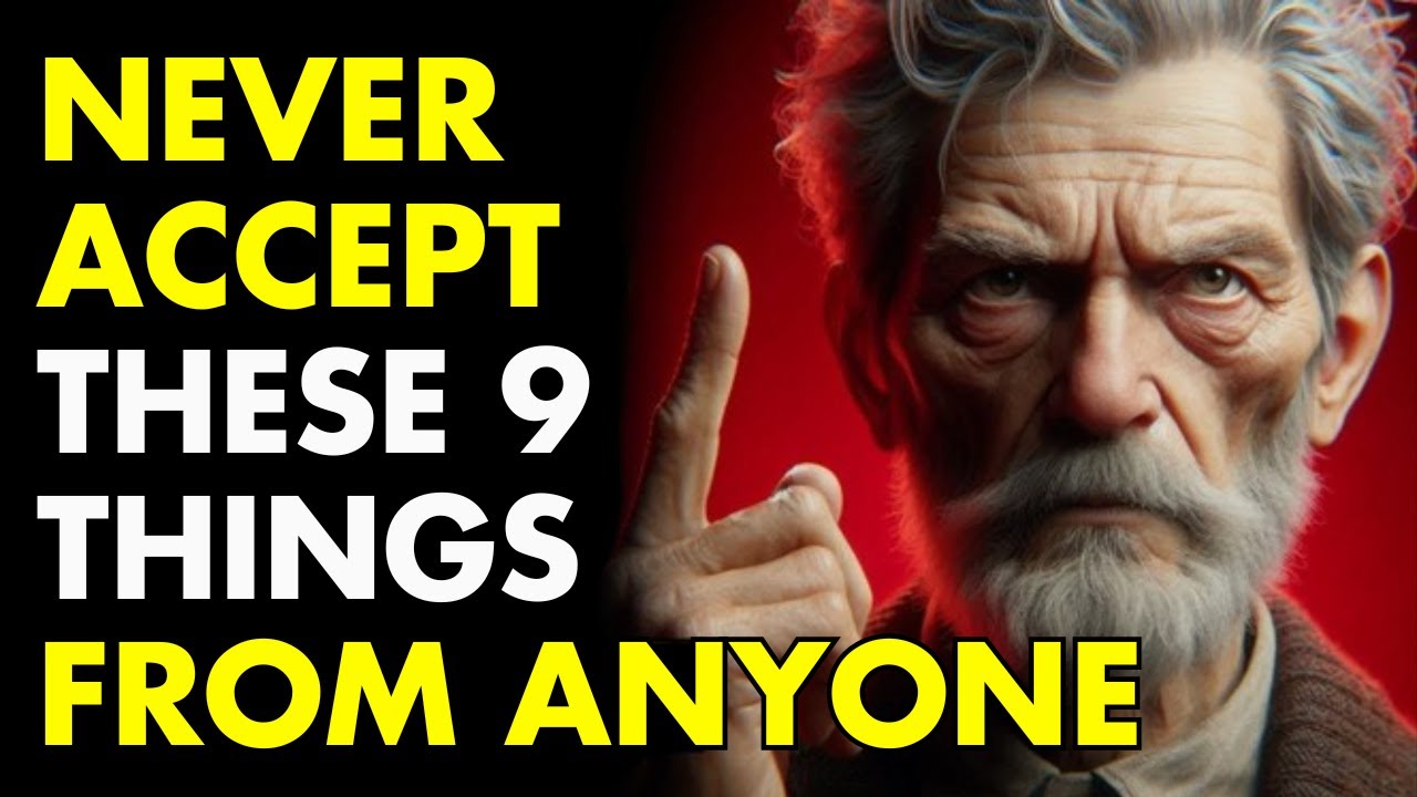 9 Things You Should NEVER Receive from ANYONE - Wisdom for Living | STOICISM