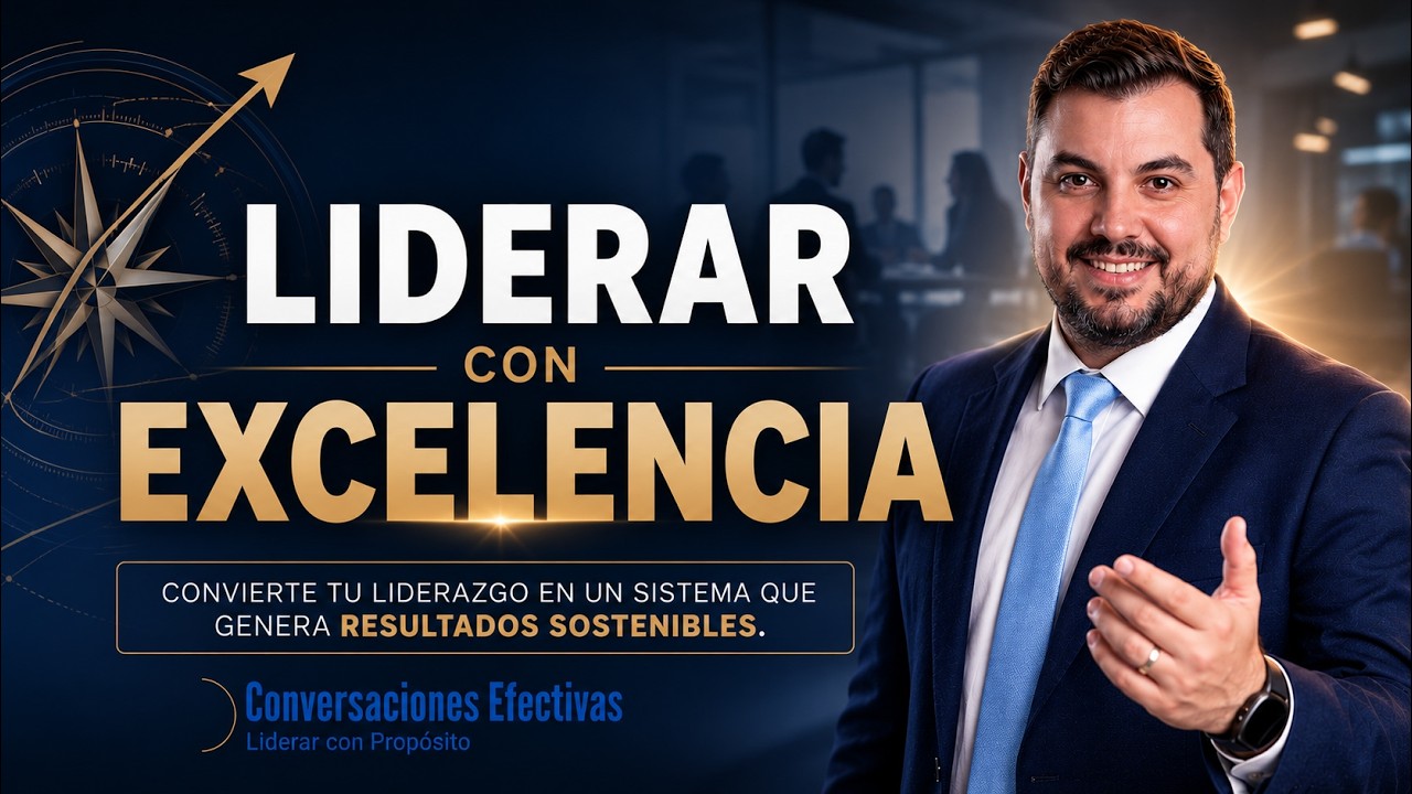 Liderar con Excelencia - video