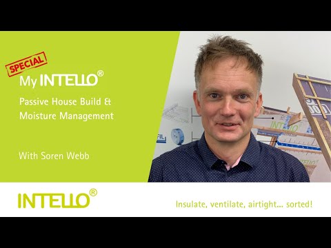 My INTELLO - Ask Me Anything - Special: Passive House Build Project with Soren Webb