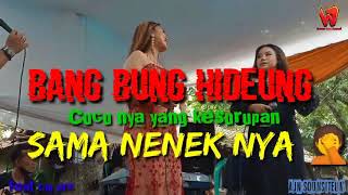 Download lagu Bikin heboh cucunya kesurupan sama neneknya bang bung hideung mp3