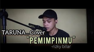 Download lagu PEMIMPINMU - Rizky Billar (Short Cover) mp3