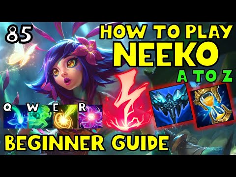HOW TO PLAY NEEKO MID FOR BEGINNERS | NEEKO Guide Season 12 | A TO Z EP. 85 | League of Legends