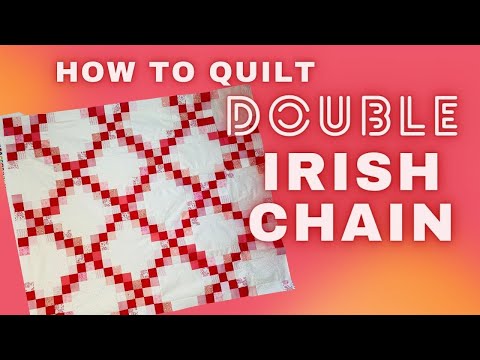 How To Easily Make a Double Irish Chain Quilt Block