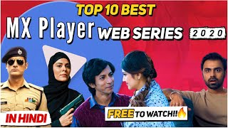 Top 10 Best Web Series on Mx Player | Free Web Series to watch | 2020