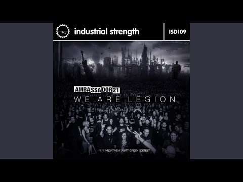 We Are Legion (Negative a Remix)
