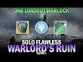 Solo Flawless Warlord S Ruin Dungeon One Loadout Warlock Destiny 2