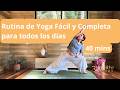 Easy And Complete Daily Yoga Routine In 40 Minutes Radhi Yoga