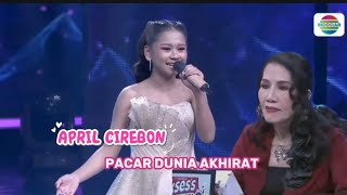 Download lagu April Cirebon x Rita Sugiarto | Pacar Dunia Akhirat #aprilda7  mp3