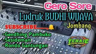 Download lagu GERO SORE LUDRUK BUDHI WIJAYA‼️COCOK DI PUTAR DI ACARA HAJATAN mp3 Download lagu GERO SORE LUDRUK BUDHI WIJAYA‼️COCOK DI PUTAR DI ACARA HAJATAN mp3
