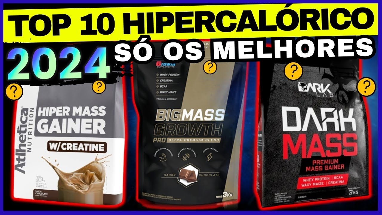 🏆MELHOR HIPERCALÓRICO DE 2024  TOP10 MELHORES MARCAS DE HIPERCALÓRICO - marcas de Hipercalórico