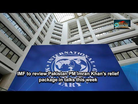 IMF to review Pakistan PM Imran Khan's relief package in talks this week