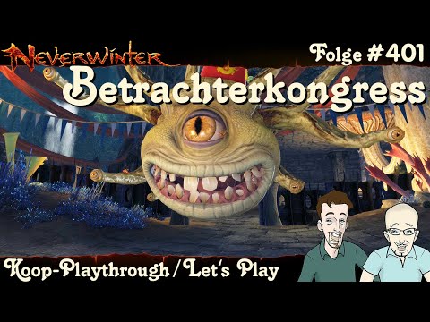 NEVERWINTER #401 Betrachterkongress (Kongressinfiltration) - Let's Play Gameplay Playthrough Deutsch