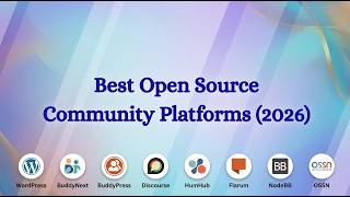 Best 7 Best Open Source Community Platforms for Building Online Communities in 2026 Guide