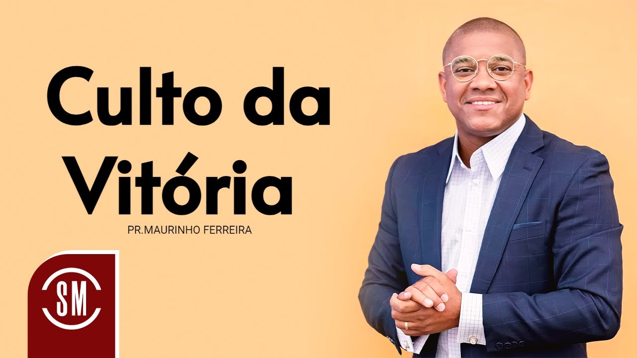 Pr. Maurinho Ferreira | Culto da Vitória