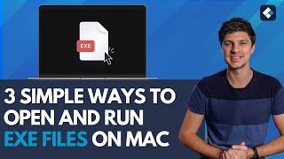 3 Simple Ways to Open and Run EXE Files on Mac