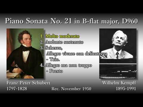 Schubert: Piano Sonata No. 21, Kempff (1950) シューベルト ピアノソナタ第21番 ケンプ
