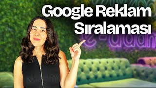 Google Reklam Sıralaması Nasıl Belirlenir?