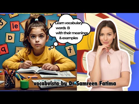Boost Your Vocabulary: B Words Explained | Dr Samreen