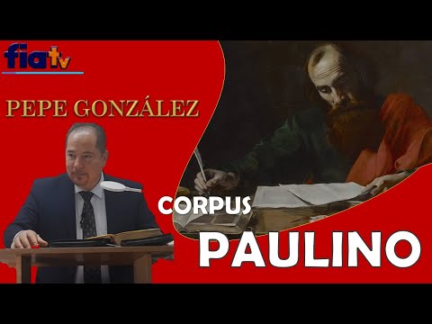 Corpus Paulino - Bible Class by Pepe González