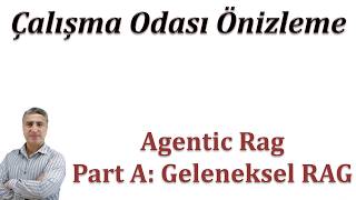 Çalışma Odası Önizleme: Agentic Rag Part A Geleneksel RAG inşa etmek