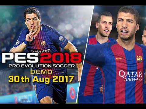 PES 2018 DEMO , best goals , gameplay , new features, review