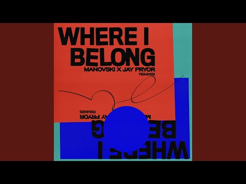 Where I Belong (Glass Keys Remix)