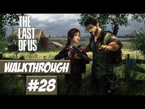 The Last Of Us Walkthrough Ep.28 w/Angel - Getting Closer!