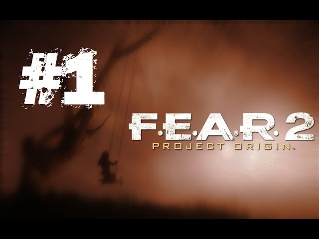 F.E.A.R. 2: Project Origin