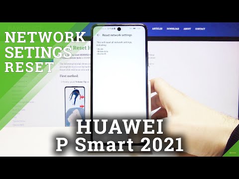 How to Reset Network Settings in HUAWEI P Smart 2021 – Restore Wi-Fi, Bluetooth & Mobile Data