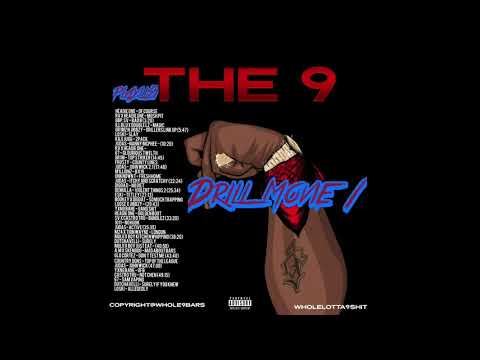 Whole9bars presents "The 9" (Drill Movie)[UK Drill Mix]{DJ Lox}