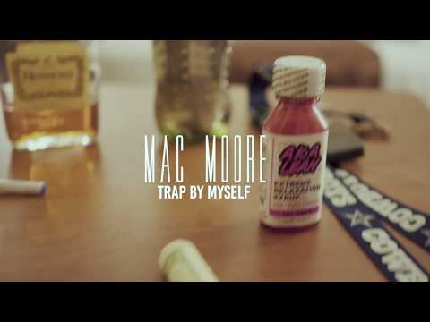 Mac Moore - Trap by myself