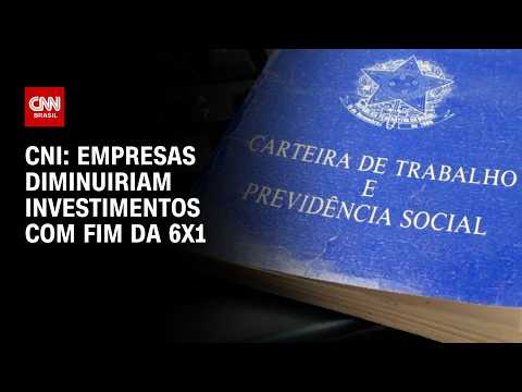 “Empresas diminuiriam investimentos com fim da escala 6×1”, diz CNI | CNN PRIME TIME