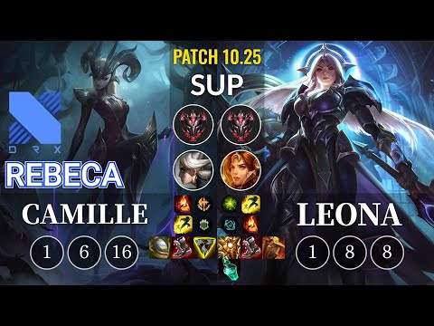 DRX Rebeca Camille vs Leona Sup - KR Patch 10.25