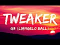 Tweaker G3 Anthem LiAngelo Ball S Viral Rap Tribute To Greatness