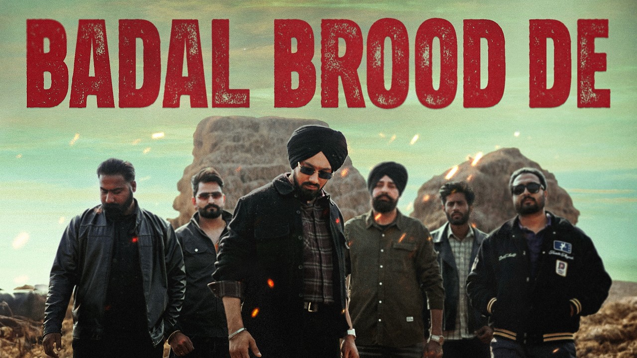 Badal Brood De Lyrics | Veer Sandhu