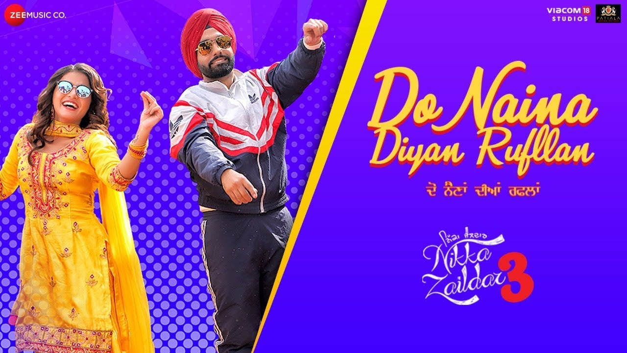 Do Naina Diyan Rufllan Lyrics | Nikka Zaildar 3 | Nachhatar Gill