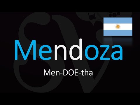 How to Pronounce Mendoza? Argentina Wine Pronunciation