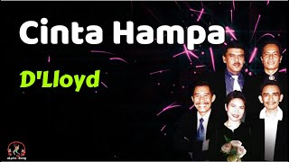 Download lagu D'Lloyd  -  Cinta Hampa  (Lirik Lagu) mp3