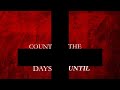 Count The Days Until A Short Horror Film
