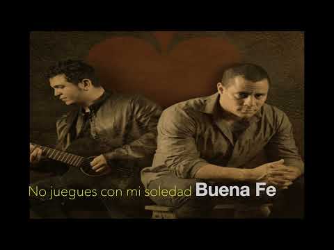 NO JUEGUES CON MI SOLEDAD - BUENA FE