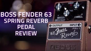 Boss FRV-1 '63 Fender Reverb - What To Know & Where To Buy Boss FRV-1 '63 Fender Reverb - What To Know & Where To Buy