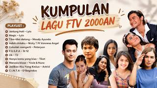 Download lagu FULL KUMPULAN LAGU FTV TERBAIK [Playlist Lagu Ftv 2000-an] mp3