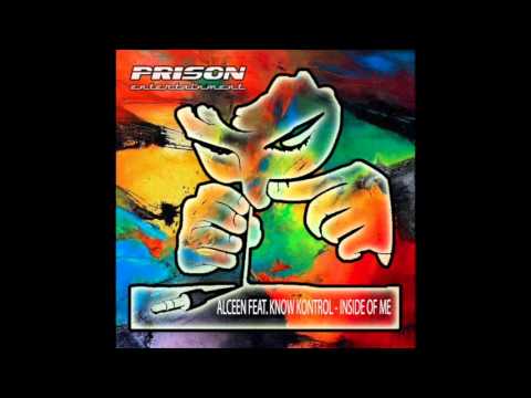 ALCEEN FEAT. KNOW KONTROL - INSIDE OF ME