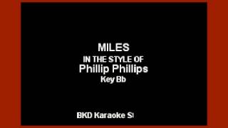 Phillip Phillips - Miles (Karaoke Version)