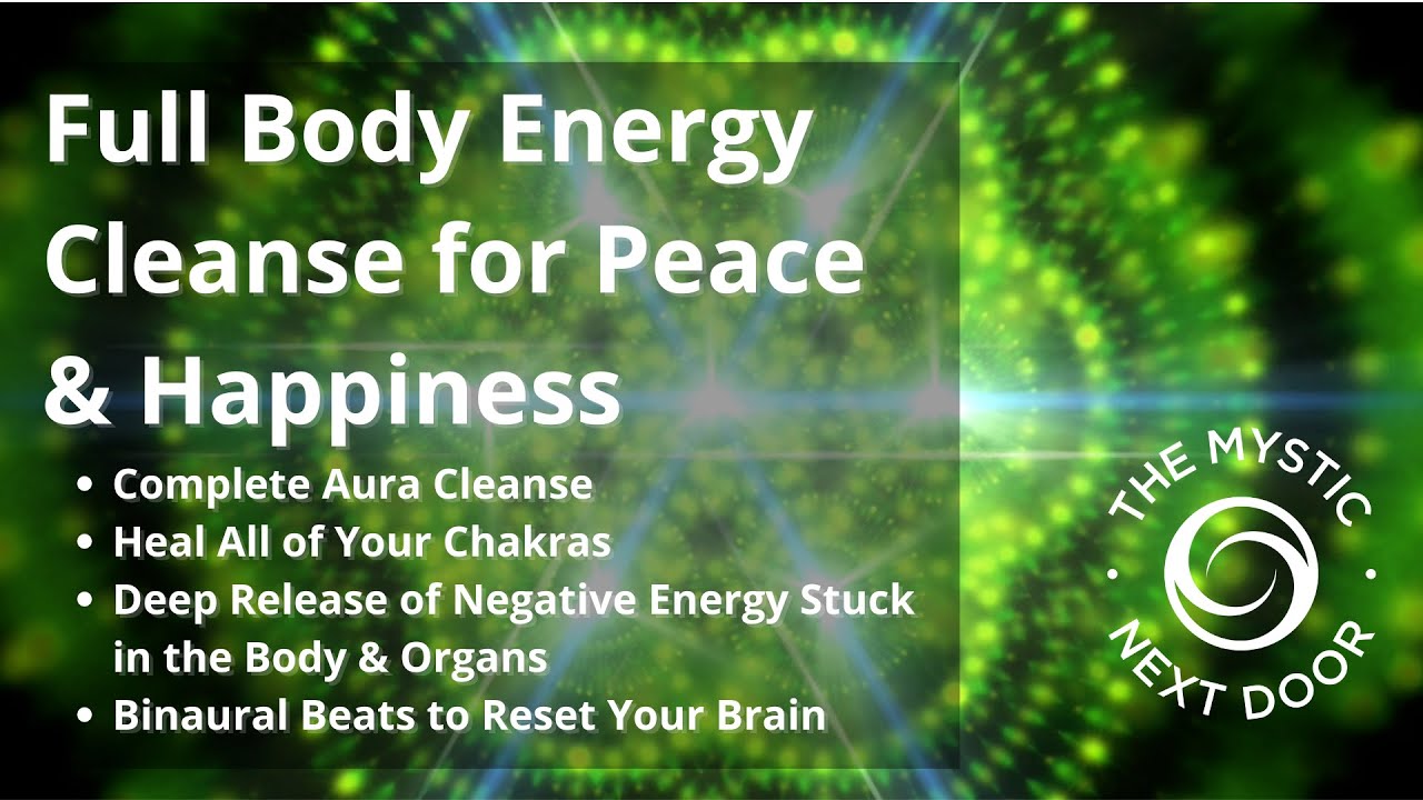 Full Body Cleanse: Energy Healing with Tibetan Singing Bowls for Your Aura, All Chakras & Meridians