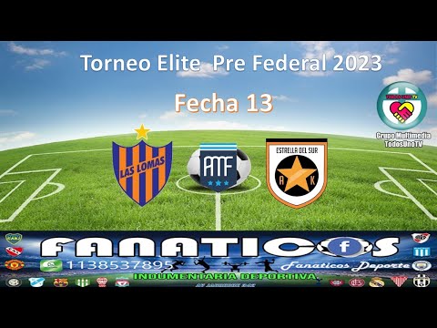 Las Lomas vs. Estrella del Sur - Fecha 13 – Torneo Elite Pre Federal