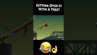 Getting Over It With A Tree